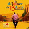 LE DEJEUNER DU 15 AOUT